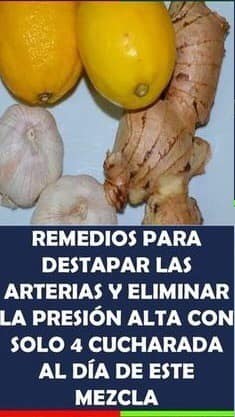 Arterias Tapadas el remedio AQui
