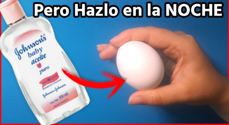 SI FROTAS 1 HUEVO CON ACEITE PARA BEBE EN TU CASA SERAS ENVIDIADA HASTA POR TU HIJA